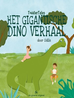 cover image of Het Gigantische Dino Verhaal